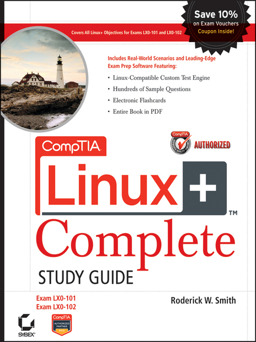 Title details for CompTIA Linux+ Complete Study Guide Authorized Courseware by Roderick W. Smith - Available
